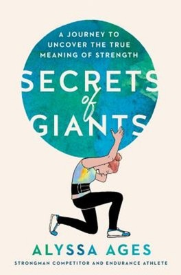 Secrets of Giants : A Journey to Uncover the True Meaning of Stre