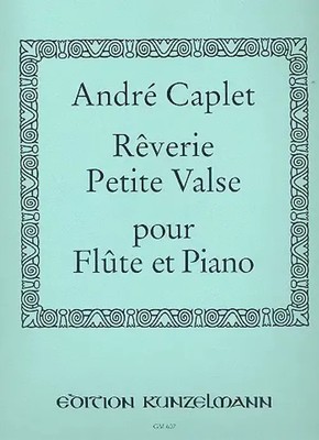 Reverie et Petite Valse pour flute et piano | André Caplet | EAN 9990051147339