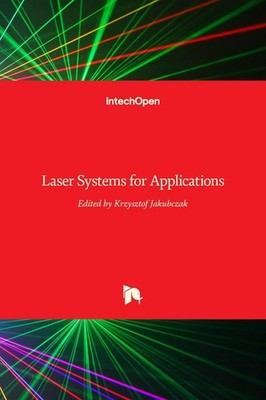 Laser Systems for Applications by Krzysztof Jakubczak (English) Hardcover Book