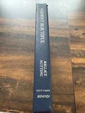 Vermont Beautiful by Wallace Nutting Bonanza Books 302 Pages c. 1922 BX31