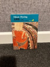 Yuzen Dyeing Kyoto Shoin?s Art Library of Japanese Textiles Hardback Book Rare