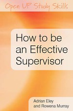 How to be an Effective Supervisor: Best Practice i
