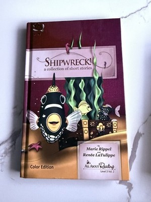 All About Learning Press Shipwreck! Color Edition Hardcover by Rippel