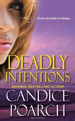 DEADLY INTENTIONS (DAFINA BOOKS ROMANTIC SUSPENSE) By Candice Poarch *Excellent*