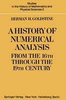 A History of Numerical Analysis From the 16Th Through the 19Th Century Go*Dstine