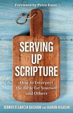 Jennifer Garcia Bashaw Aaron Higash Serving Up Scriptur (Paperback) (UK IMPORT)
