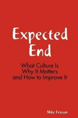 Mike Friesen Expected End (Taschenbuch)