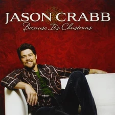 Jason Crabb Because It's Christmas (CD)