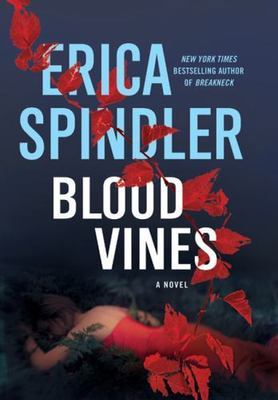 Blood Vines by Erica Spindler (2010, Hardcover)