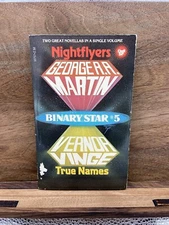 Binary Star No.5: Night Flyers / True Names George R. R. Martin and Vernor Ving