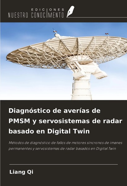 Liang Qi | DiagnóStico De AveríAs De Pmsm Y Servosistemas De Radar Basado En...-image
