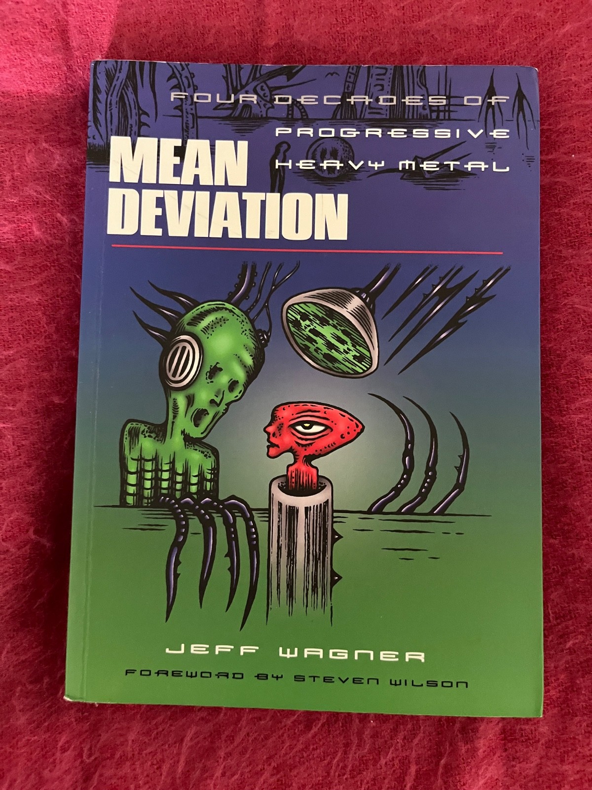 Jeff Wagner 'Mean Deviation: Four Decades of Progressive Metal’ ULTRA RARE VGC