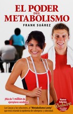 El Poder del Metabolismo: Las Causas Y Las So...