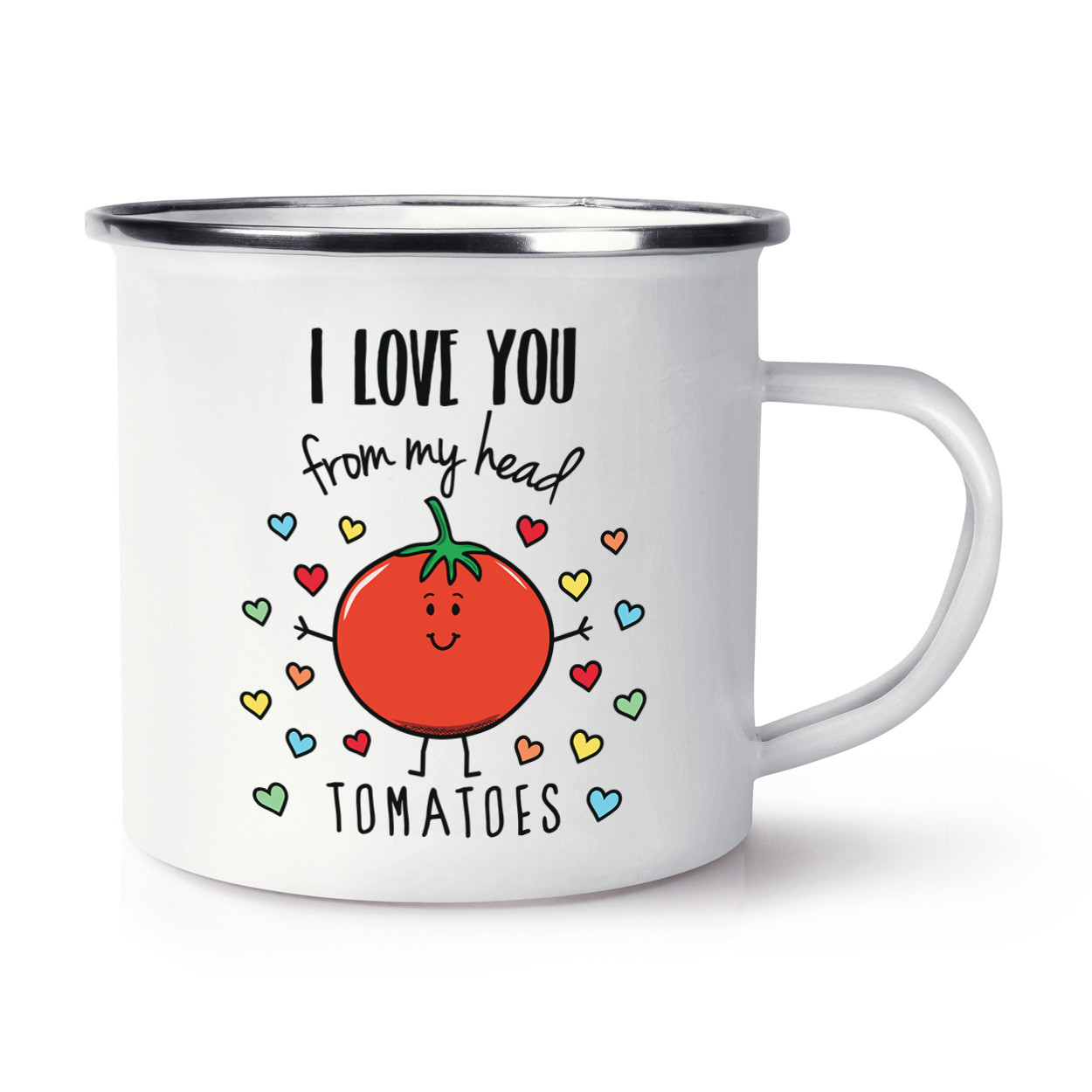 I Love You From My Head Tomatoes Retro Enamel Mug Cup - Valentine's Day Funny