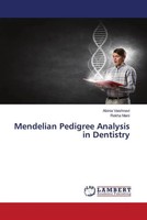 Abinia Vaishnavi (U. A.) | Mendelian Pedigree Analysis In Dentistry | Buch
