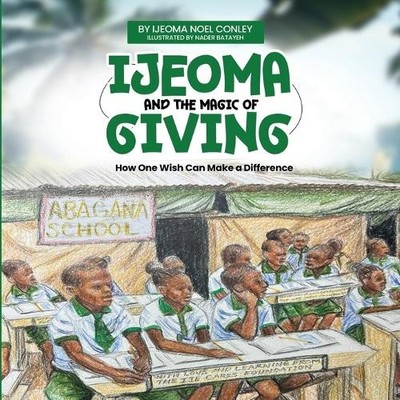 Ijeoma Noel Con Ijeoma and the Magic of Giving. Biling (Taschenbuch) (US IMPORT)