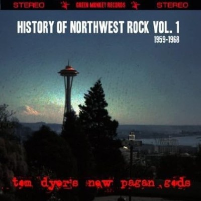 Tom Dyer History of Northwest Rock Vol. 1 1959-1968 (CD)