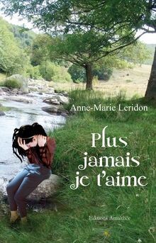 Plus jamais je taime von Leridon, Anne-Marie | Buch | Zustand sehr gut