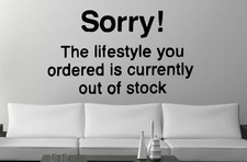 Banksy Sorry! The lifestyle you ordered Wall Sticker Decal Large Vinyl Art UK