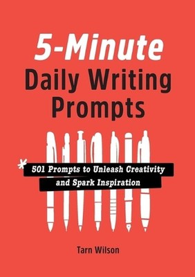 5-Minute Daily Writing Prompts: 501 Prompts to Unleash Creativity and Spark Insp