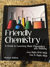 Friendly Chemistry Student Edition: A Guide t...