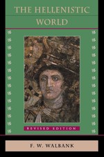 The Hellenistic World: Revised Edition