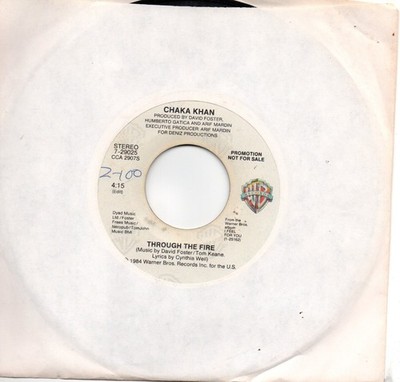 CHAKA KHAN - THROUGH THE FIRE(STEREO)/ (STEREO)     (PROMO)       (M-)