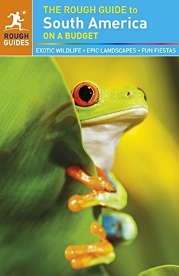 The Rough Guide to South America On a Budget: Exotic Buch Rough Guides