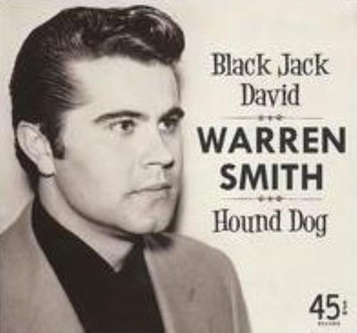 WARREN SMITH: BLACK JACK DAVID - 7'' vinyl