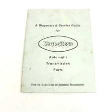 MICROTEST AUTOMATIC TRANSMISSION PARTS MANUAL DIAGNOSTIC REPAIR GUIDE 50's 60's