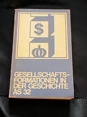 GESELLSCHAFTS FORMATIONEN IN DER GESCHICHTE AS 32