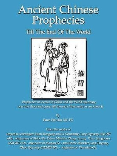 Thumbnail - Ancient Chinese Prophecies: Till The End Of The World By Pui-hua, Ruan