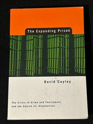 The Expanding Prison The Crisis in Crime & Punishment Paperback Textbook