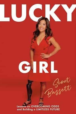 Lucky Girl: Lessons on Overcoming - Hardcover, by Bassett Scout - Very Good z
