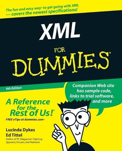 XML For Dummies by Lucinda Dykes, Ed Tittel - 9780764588457