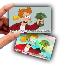 Futurama Take My Money Meme Credit Card Skin - Glossy Vinyl Decal Sticker Cover