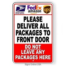 Deliver Packages To Front Door Do Not Leave Here Sign / Decal / Magnetic I344