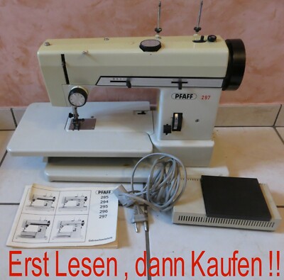 original Pfaff 297 Nähmaschine Stichplatte Nähfuß Spule Greifer 