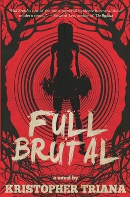 Kristopher Triana Full Brutal (Taschenbuch)