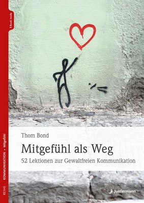Thom Bond Mitgefühl als Weg
