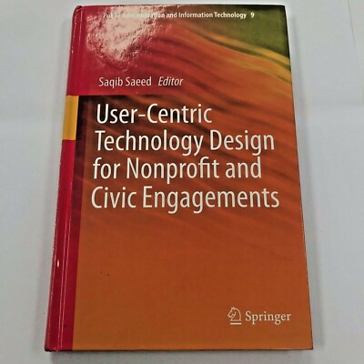 User-Centric Technology Design for Nonprofit and Civic Engagements Saqib Saeed