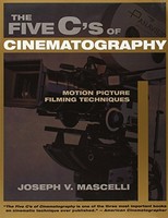 The Five C`s Of Cinematography: Motion Picture Filming Techniques By Joseph V. M on sale The Five C`s Of Cinematography: Motion Picture Filming Techniques By Joseph V. M on sale