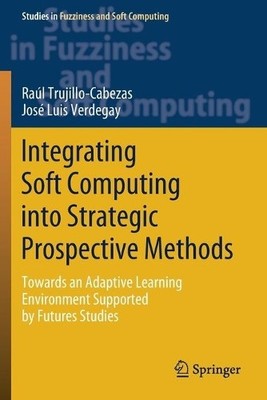 Integration von Soft Computing in strategische prospektive Methoden - 9783030254346