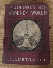 A Journey Around the World, Illustrated 1901 Prof Glee illustrated HC, 👀