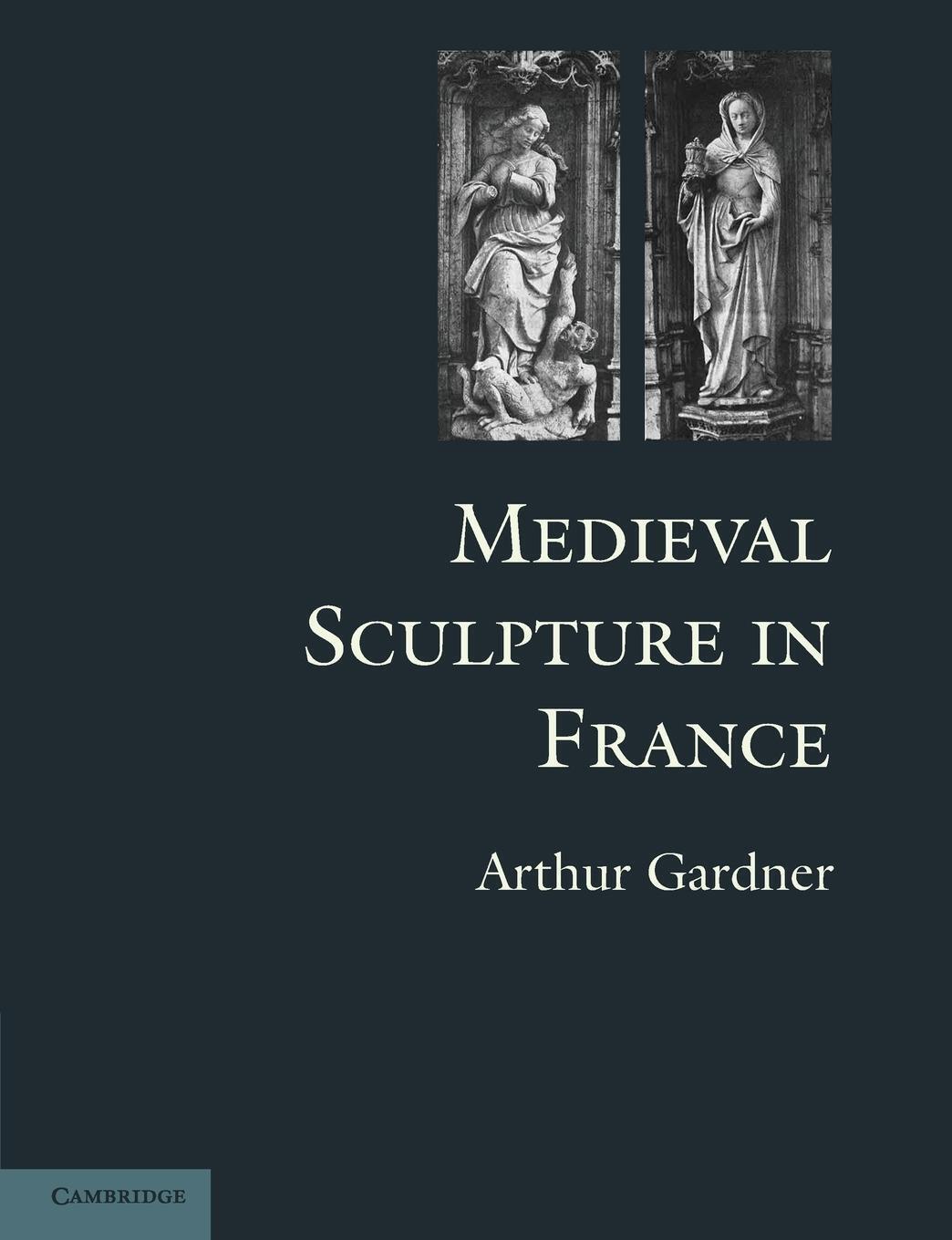 Thumbnail - Medieval Sculpture In France | Arthur Gardner | Taschenbuch |