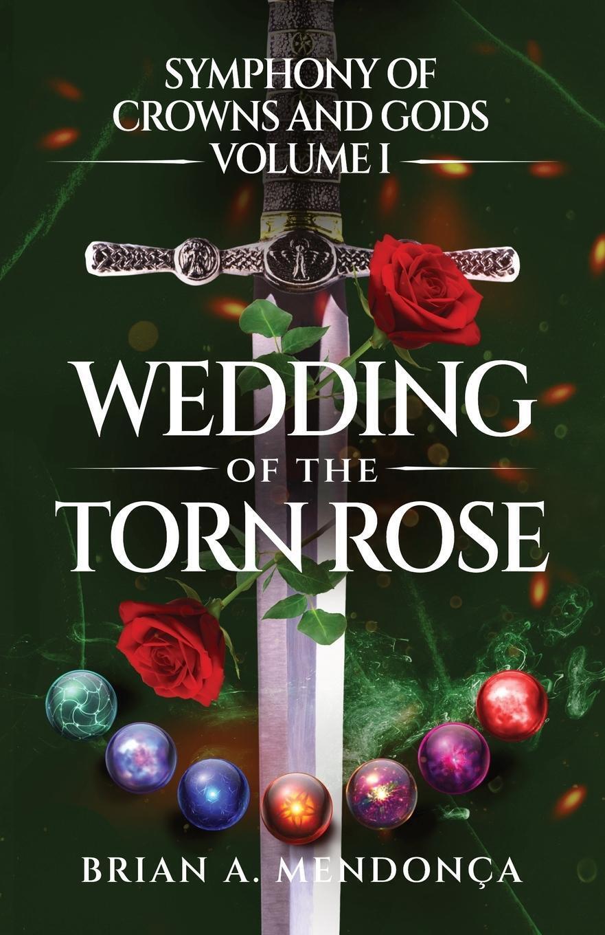 Thumbnail - Brian A. Mendonca | Wedding Of The Torn Rose | Taschenbuch | Englisch