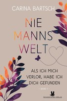 Niemannswelt - Als Ich Mich Verlor, Habe Ich Dich Gefunden, Carina Bartsch