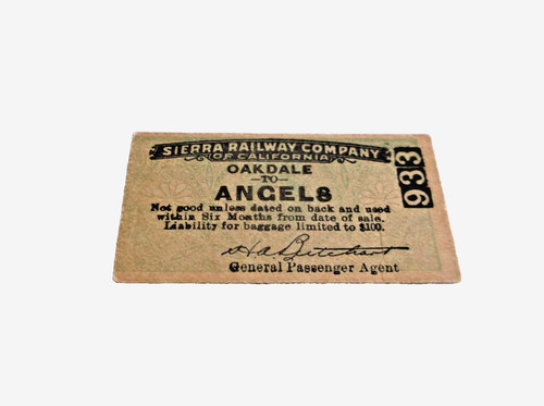 1919 SIERRA RAILROAD OAKDALE ANGELS CALIFORNIA UNUSED TICKET
