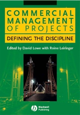 Commercial Management of Projects: Defining the Discipline
