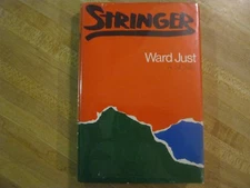 Ward Just/Stringer/Signed 1st Edition HC/#1 of 18/Novel